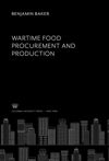 Wartíme Food Procurement and Productíon