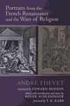 Portraits from the French Renaissance and the Wars of Religion