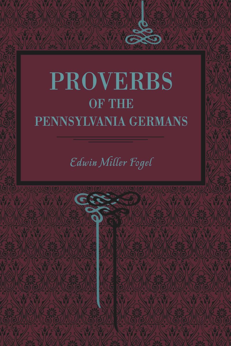 book: Proverbs of the Pennsylvania Germans