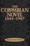 book: The Colombian Novel, 1844-1987