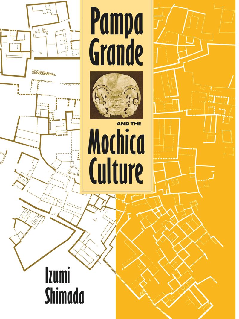 book: Pampa Grande and the Mochica Culture