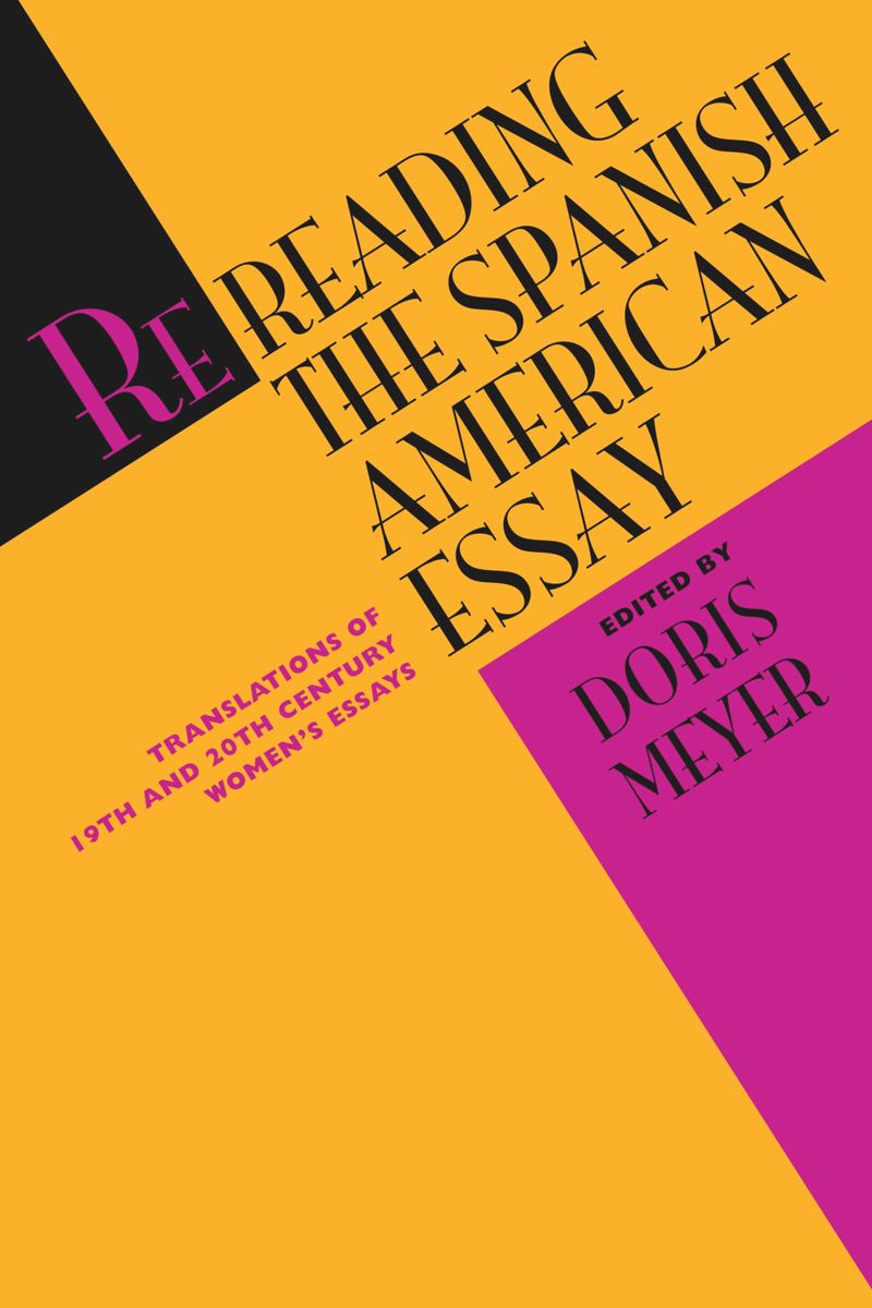 book: Rereading the Spanish American Essay