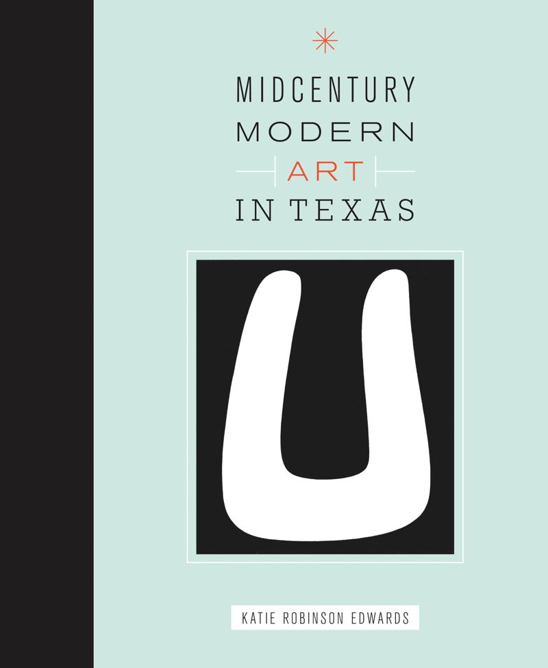 book: Midcentury Modern Art in Texas