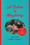 A Cuban in Mayberry