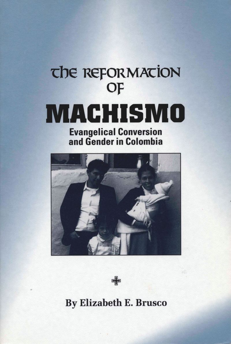 book: The Reformation of Machismo