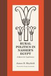 Rural Politics in Nasser's Egypt