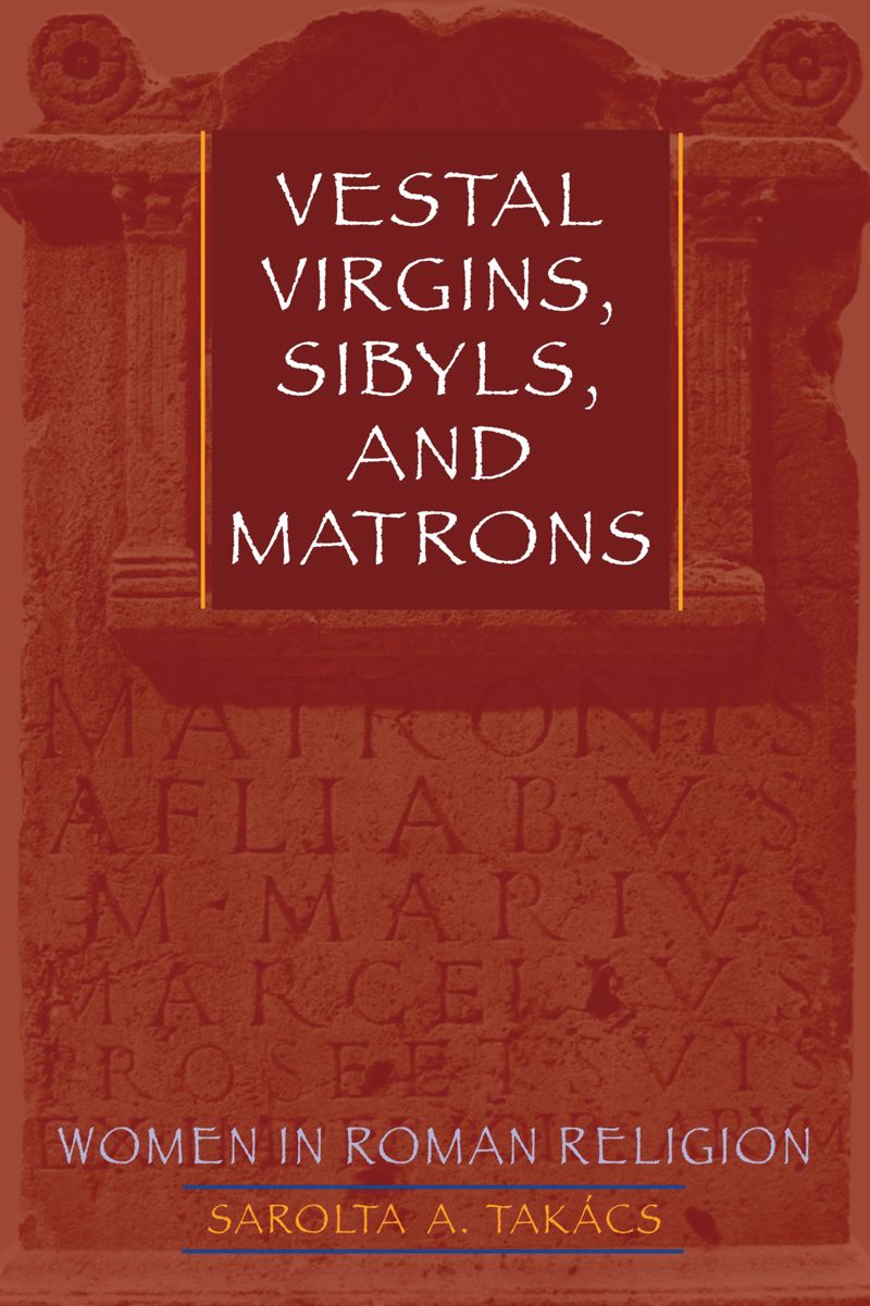 book: Vestal Virgins, Sibyls, and Matrons