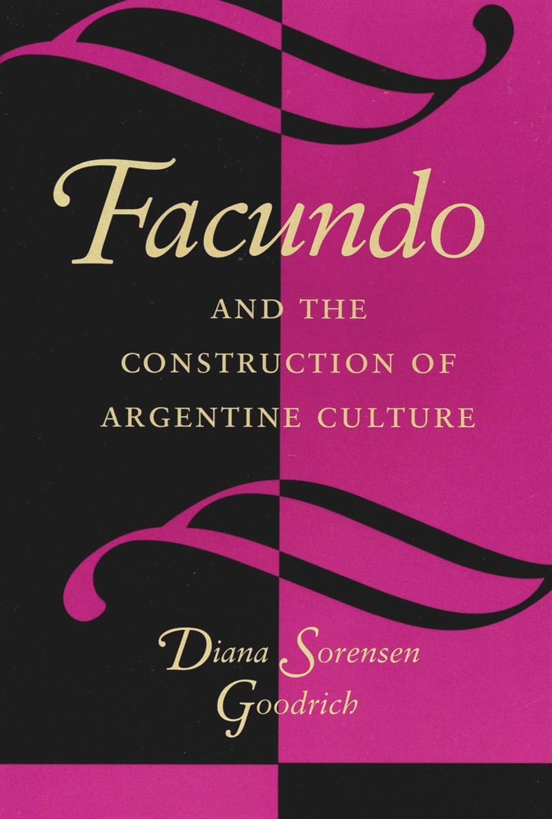 book: Facundo and the Construction of Argentine Culture