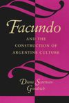 book: Facundo and the Construction of Argentine Culture