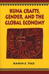 Kuna Crafts, Gender, and the Global Economy