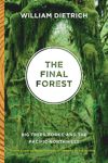 The Final Forest