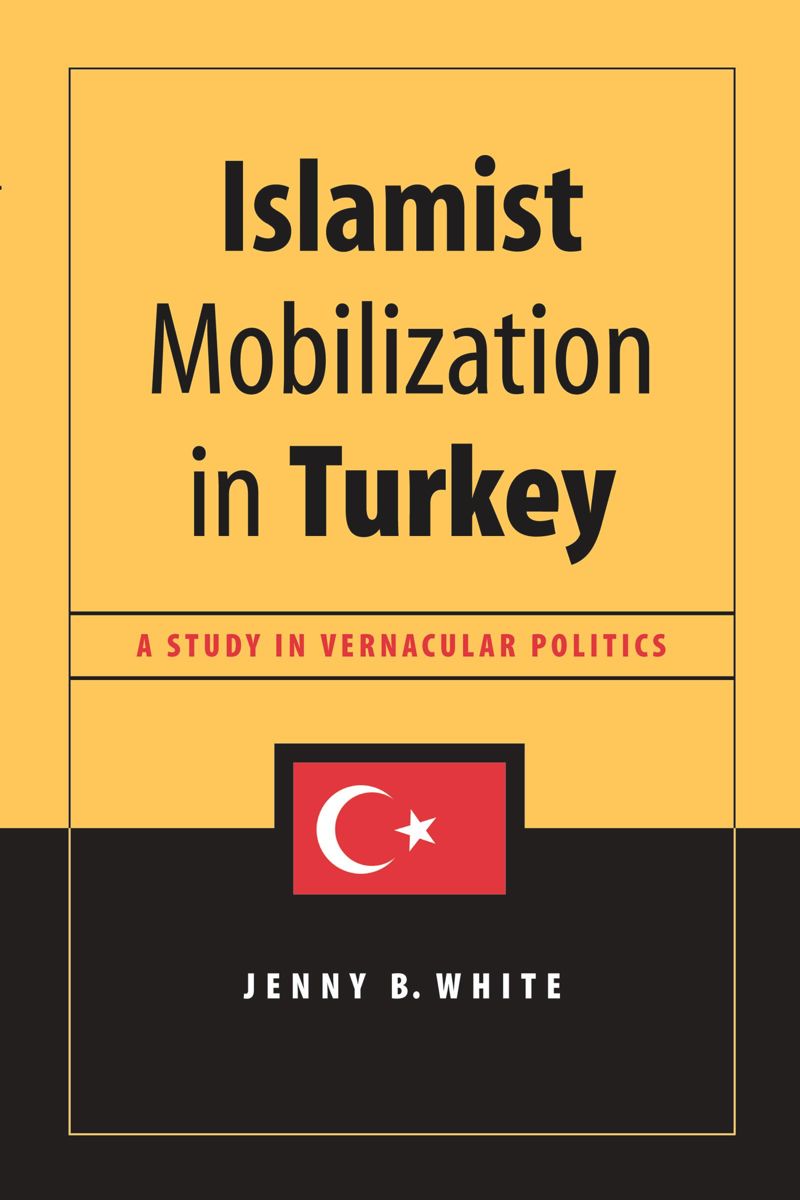 book: Islamist Mobilization in Turkey