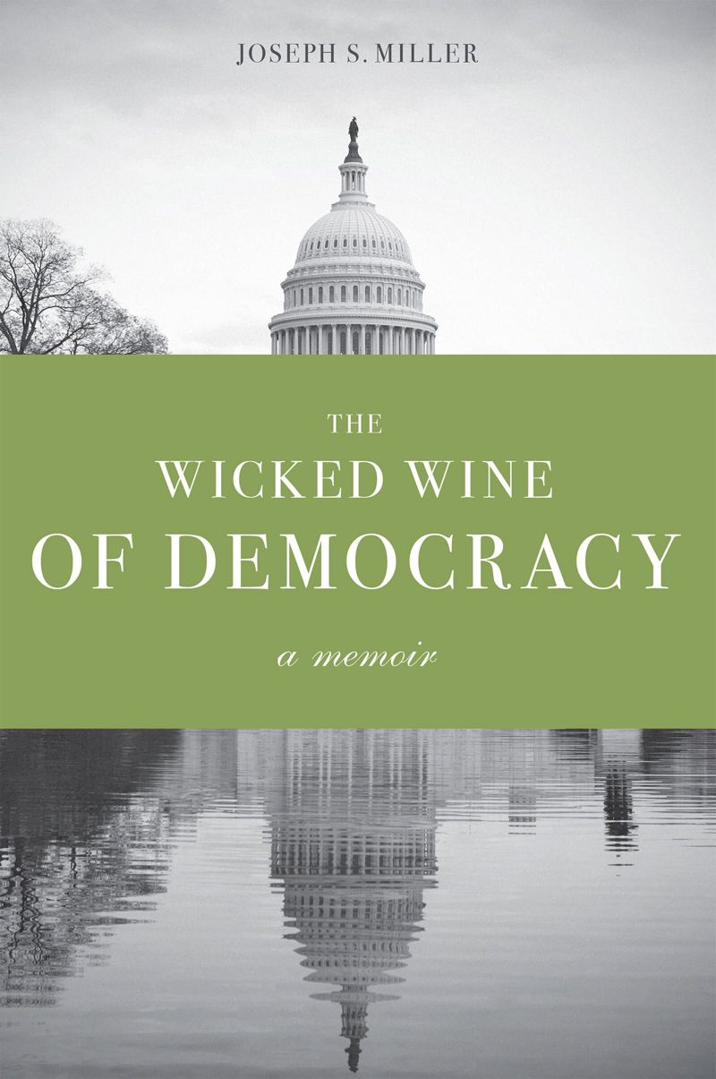 book: The Wicked Wine of Democracy