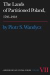 The Lands of Partitioned Poland, 1795-1918