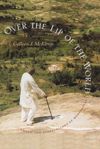 book: Over the Lip of the World