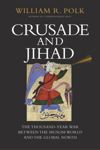 book: Crusade and Jihad
