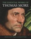 The Essential Works of Thomas More