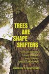 book: Trees Are Shape Shifters