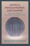 book: Novels, Needleworks, and Empire