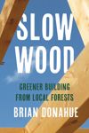 book: Slow Wood