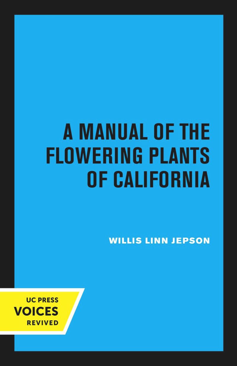 book: A Manual of the Flowering Plants of California