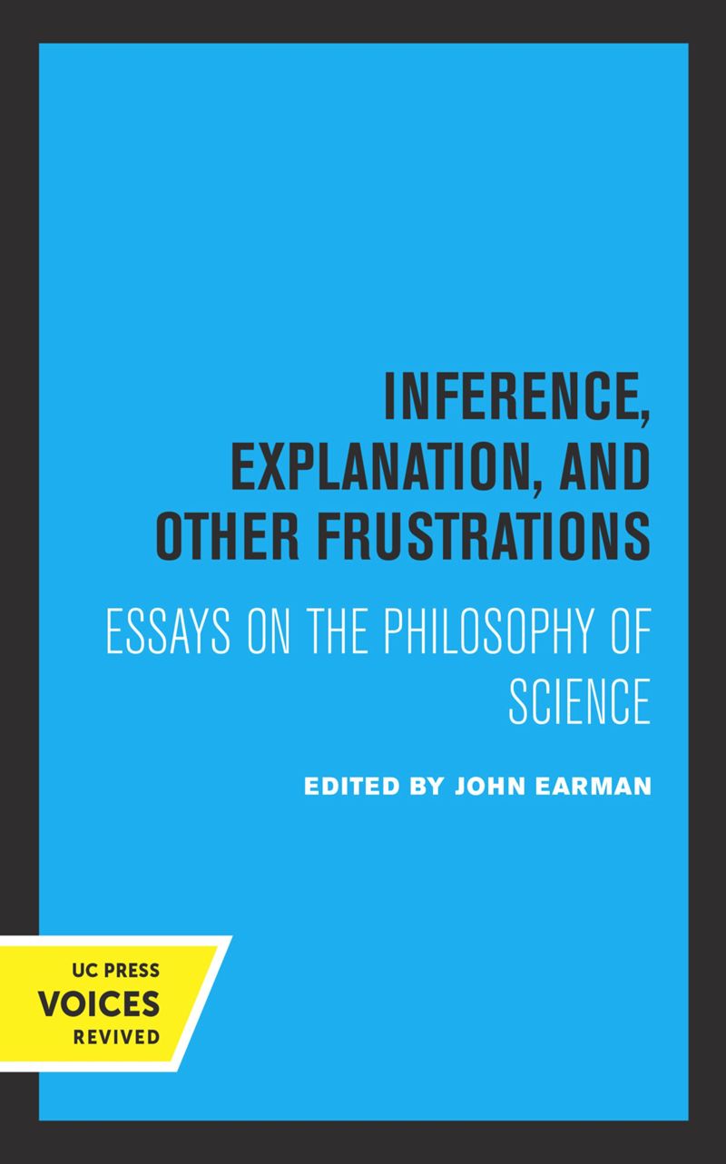 book: Inference, Explanation, and Other Frustrations