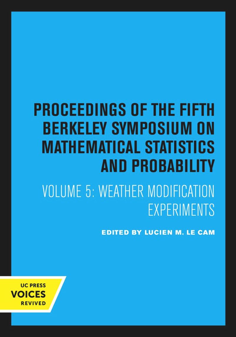 book: Volume 5 Weather Modification Experiments