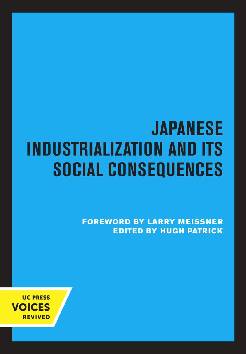 book: Japanese Industrialization and Its Social Consequences
