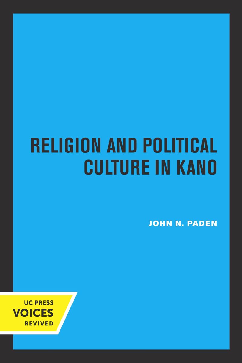 book: Religion and Political Culture in Kano