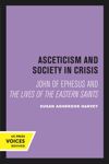book: Asceticism and Society in Crisis