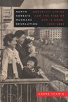 book: North Korea’s Mundane Revolution