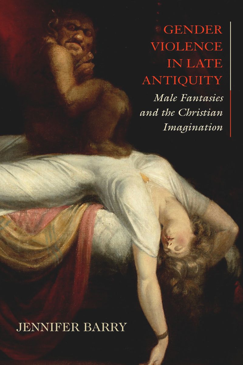 book: Gender Violence in Late Antiquity