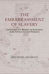 The Embarrassment of Slavery