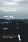 The Search for Meaning