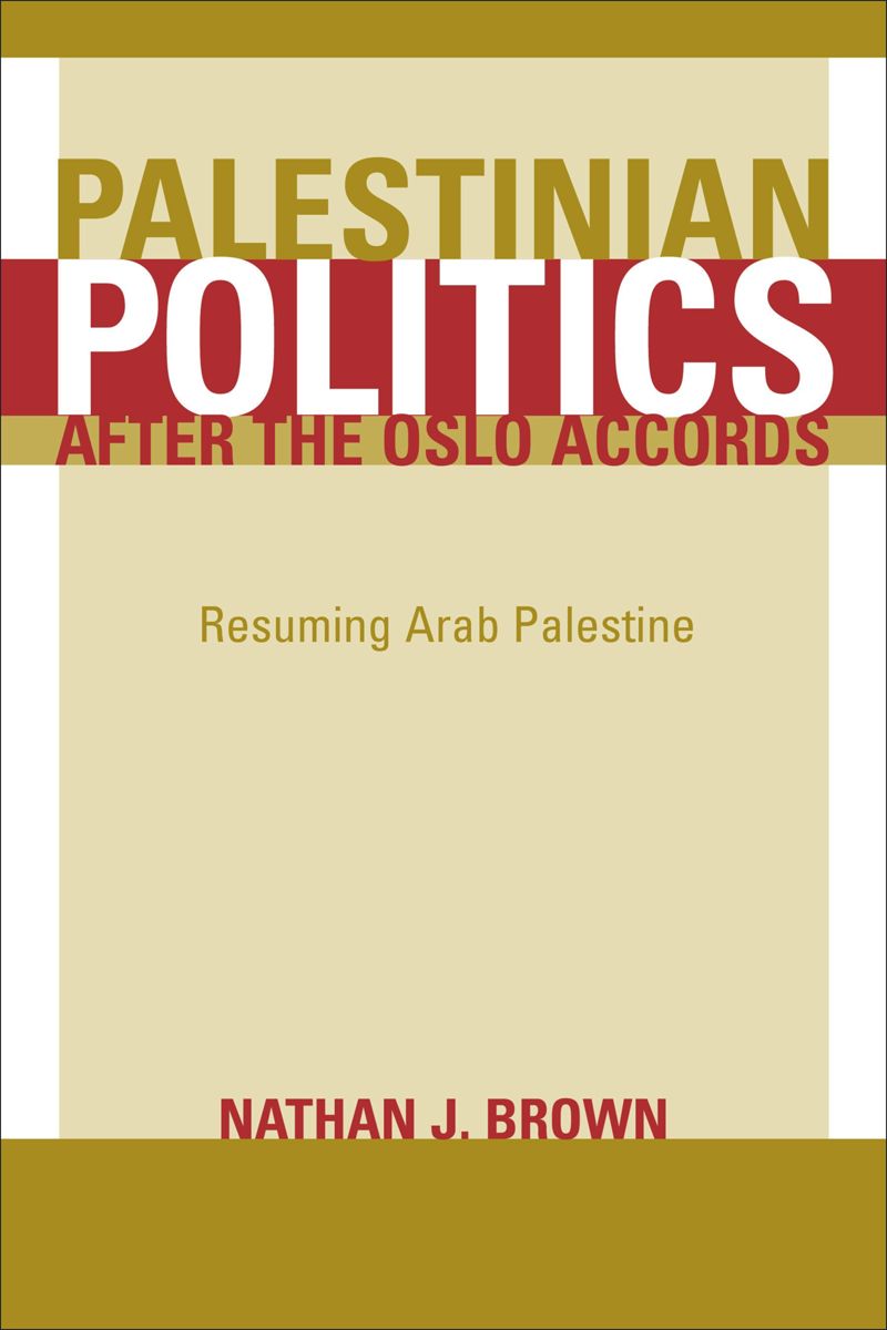 book: Palestinian Politics after the Oslo Accords