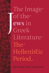 book: The Image of the Jews in Greek Literature