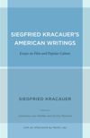 book: Siegfried Kracauer's American Writings