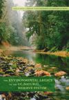 The Environmental Legacy of the UC Natural Reserve System