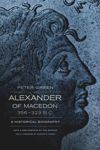Alexander of Macedon, 356–323 B.C.