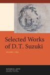 Selected Works of D.T. Suzuki, Volume I