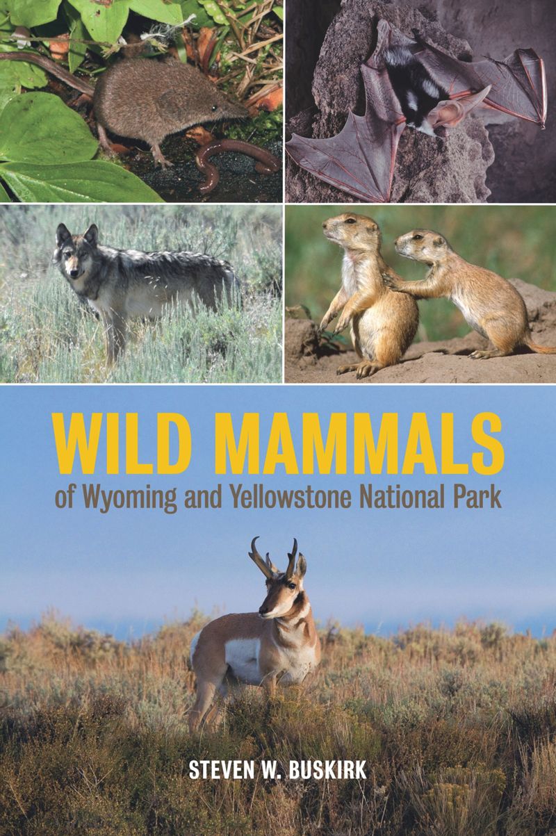 book: Wild Mammals of Wyoming and Yellowstone National Park