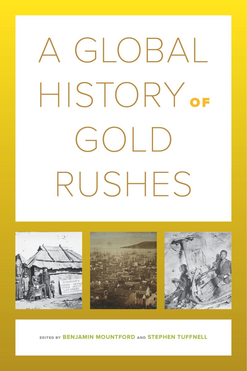 book: A Global History of Gold Rushes