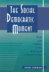 The Social Democratic Moment