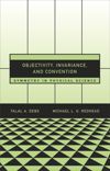 Objectivity, Invariance, and Convention