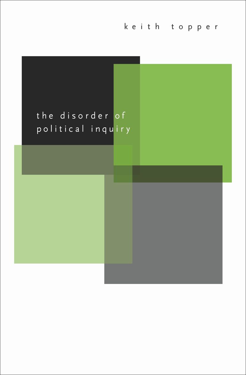 book: The Disorder of Political Inquiry