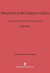 Monarchy in the Emperors Eye