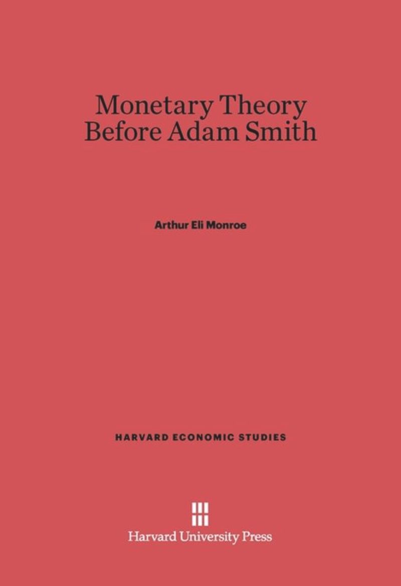 book: Monetary Theory Before Adam Smith
