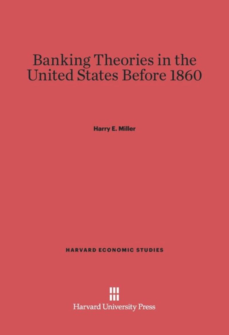 book: Banking Theories in the United States before 1860