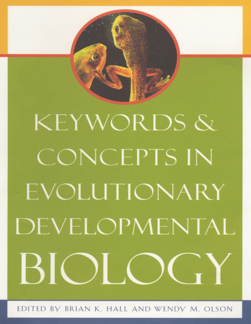 book: Keywords and Concepts in Evolutionary Developmental Biology