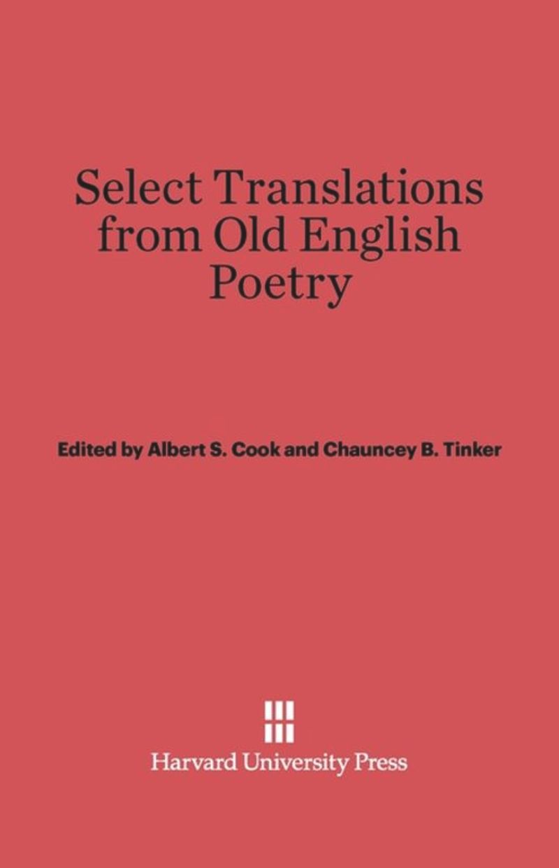 book: Select Translations from Old English Poetry